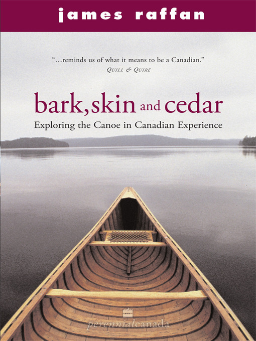 Title details for Bark, Skin and Cedar by James Raffan - Available